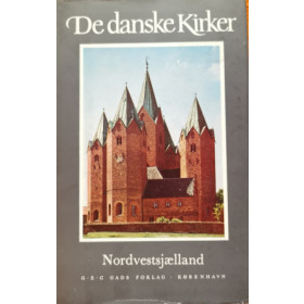 De danske kirker Bind 2 - Nordvestsjælland