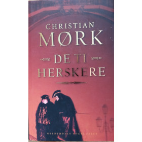De ti herskere af Christian Mørk