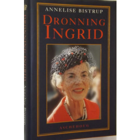 Dronning Ingrid af Annelise Bistrup