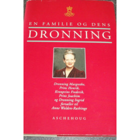 En Familie og dens Dronning af Anne Wolden-Ræthinge