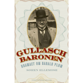 Gullasch Baronen Dramaet om Harald Plum