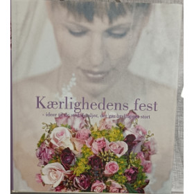 Kærlighedens fest - ideer til de små detaljer