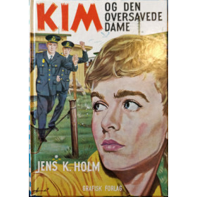 Kim og den oversavede dame. Jens K. Holm