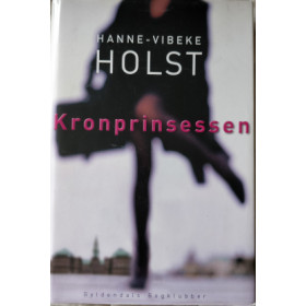 Kronprinsessen af Hanne-Vibeke Holst