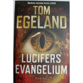 Lucifers Evangelium. Tom Egeland