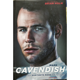 Mark Cavendish - Den hurtigste mand på to hjul