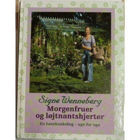 Morgenfruer og løjtnanshjerter af Signe Wenneberg