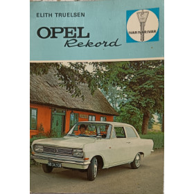 Opel Rekord. Elith Truelsen