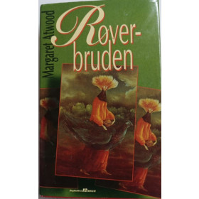 Røverbruden. Margaret Atwood