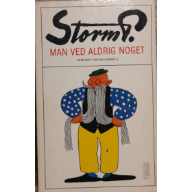 Storm P. Samlede fortællinger bind 3 - Man ved aldrig noget