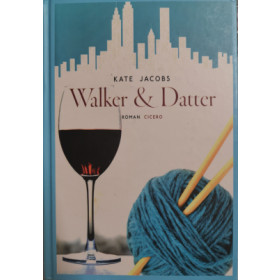 Walker & Datter af Kate Jacobs