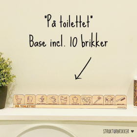 "På toilettet" med base, STRUKTURBRIKKER serien ♡
